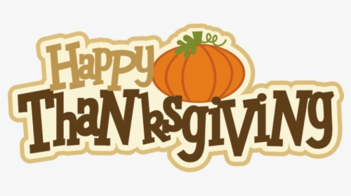 Happy Thanksgiving Clipart, HD Png Download, Transparent PNG