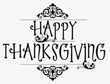 Happy Thanksgiving Typography Black No Background Clip - Thanksgiving Black And White, HD Png Download, Transparent PNG