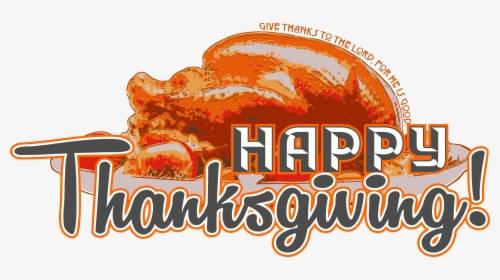 Happy Thanksgiving Clip Arts - Happy Thanksgiving Logo Png, Transparent Png, Transparent PNG
