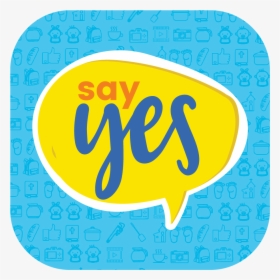Say Yes To Serving, HD Png Download, Transparent PNG