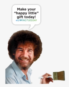 Bob Ross Holding A Paint Brush Saying Make Your Happy - Bob Ross, HD Png Download, Transparent PNG