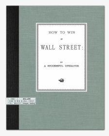 How To Win In Wall Street By A Successful Operator - Paper, HD Png Download, Transparent PNG