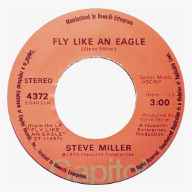 Fly Like An Eagle By Steve Miller Us Vinyl A-side - Brand Design, HD Png Download, Transparent PNG