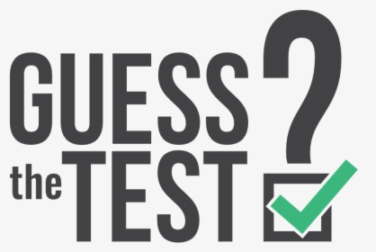 Guess The Test Logo Final - Sign, HD Png Download, Transparent PNG