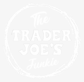 The Trader Joe S Junkie - Circle, HD Png Download, Transparent PNG