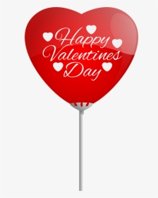 Transparent Happy Valentines Day Clipart - Happy Valentines Day Balloon Png, Png Download, Transparent PNG
