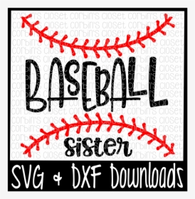 Free Baseball Sister Svg Cut File Crafter File - Transparent Baseball Mom, HD Png Download, Transparent PNG