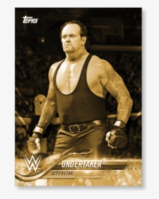 2018 Topps Wwe Undertaker Base Poster Gold Ed - Wwe Undertaker Tops Cards, HD Png Download, Transparent PNG