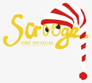 Get Your Tickets To Scrooge, The Musical - Scrooge The Musical Logo, HD Png Download, Transparent PNG
