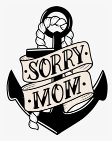 Transparent Jar Clipart - Sorry Mom Tattoo, HD Png Download, Transparent PNG