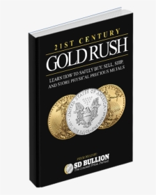 21st Century Gold Rush Book - Coin, HD Png Download, Transparent PNG