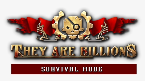They Are Billions Logo Transparent, HD Png Download, Transparent PNG