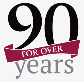 For Over 90 Years Logo, HD Png Download, Transparent PNG