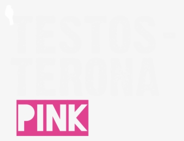 Testosterona Pink Logo, HD Png Download, Transparent PNG
