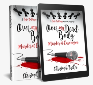 Over My Dead Body Murder At Eurovision, HD Png Download, Transparent PNG