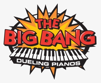 Big Bang - Big Bang Dueling Piano Bar, HD Png Download, Transparent PNG