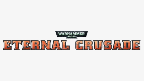 Warhammer 40000 Eternal Crusade Logo, HD Png Download, Transparent PNG