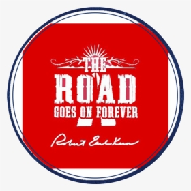 Red   Title Koozie - Road Goes On Shirt, HD Png Download, Transparent PNG