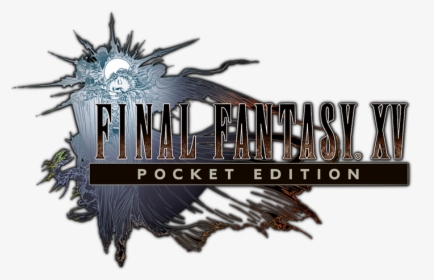 Ffxv Pocket Edition - Final Fantasy Pocket Edition Png, Transparent Png, Transparent PNG