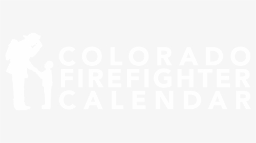 Colorado Firefighter Calendar Logo, HD Png Download, Transparent PNG