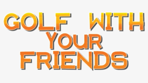 Golf With Your Friends Logo, HD Png Download, Transparent PNG
