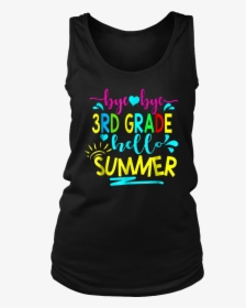Outta 3rd Grade Hello Summer Funny Shirt For Teachers - Active Tank, HD Png Download, Transparent PNG