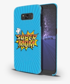Super Mom Pop Art Cover Case For Samsung Galaxy S8 - Mobile Phone Case, HD Png Download, Transparent PNG
