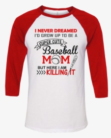 Super Cute Baseball Mom - Long-sleeved T-shirt, HD Png Download, Transparent PNG