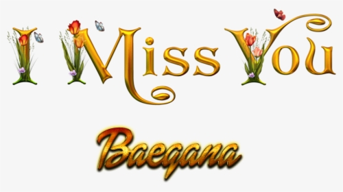 Baegana Miss You Name Png - Deepak Love Name, Transparent Png, Transparent PNG