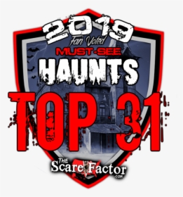 Top 31 Haunted Houses 2019 Badge - Poster, HD Png Download, Transparent PNG