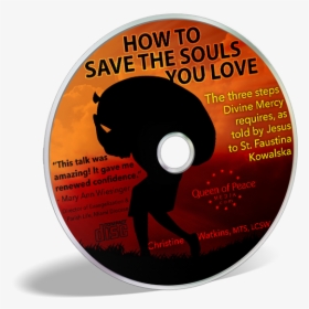 How To Save The Souls Of Those You Love - Cd, HD Png Download, Transparent PNG