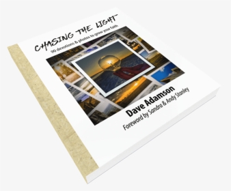 Chasing The Light By Dave Adamson - Flyer, HD Png Download, Transparent PNG
