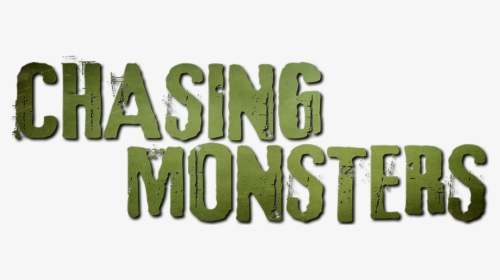 Chasing Monsters - Chasing Monsters Logo, HD Png Download, Transparent PNG