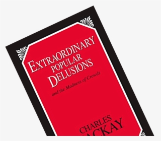 Book Summary Of Extraordinary Popular Delusions And - Graphic Design, HD Png Download, Transparent PNG