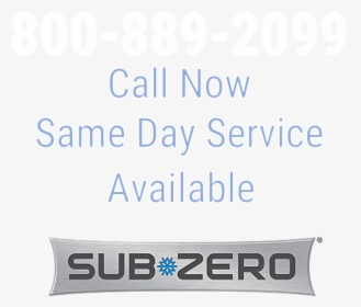 Sub-zero Repair By Authorized Refrigeration, Ny - Sub-zero, HD Png Download, Transparent PNG