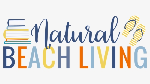 Natural Beach Living - Calligraphy, HD Png Download, Transparent PNG