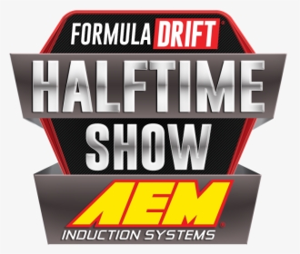 Maximum Driftcast Aem Intakes Formula Drift Half Time - Graphic Design, HD Png Download, Transparent PNG