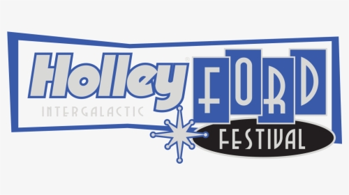 Holley Ford Fest Logo - Graphic Design, HD Png Download, Transparent PNG
