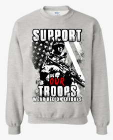 Red Shirt Friday - Support Our Troops Pullover, HD Png Download, Transparent PNG