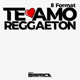 Te Amo Reggaeton, HD Png Download, Transparent PNG