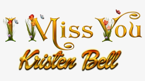 Kristen Bell Miss You Name Png - Calligraphy, Transparent Png, Transparent PNG