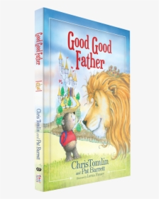 Good Good Father - Poster, HD Png Download, Transparent PNG