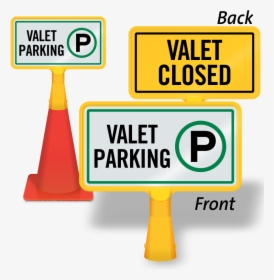 Valet Closed Coneboss Sign - Sign, HD Png Download, Transparent PNG