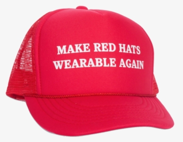 Make Red Hats Wearable Again Hat - Fakkelbrigade, HD Png Download, Transparent PNG