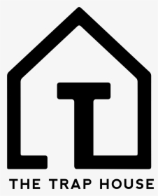 The Trap House The Trap House - Sign, HD Png Download, Transparent PNG