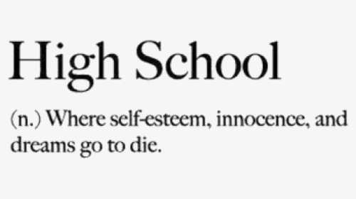 Highschool School Quote Childhool Depressed - Parallel, HD Png Download, Transparent PNG