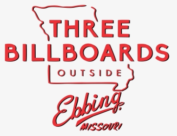 Three Billboards Outside Ebbing, Missouri - Three Billboards Outside Ebbing Missouri Logo, HD Png Download, Transparent PNG