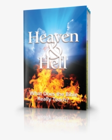 Heaven And Hell - Heaven & Hell What Does The Bible Really Teach, HD Png Download, Transparent PNG