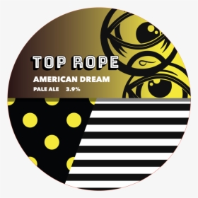 Top Rope Dream Digital - Top Rope Brewing Logo, HD Png Download, Transparent PNG