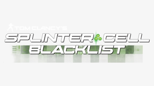 Tom Clancy S Splinter Cell Blacklist Logo - Splinter Cell Blacklist, HD Png Download, Transparent PNG